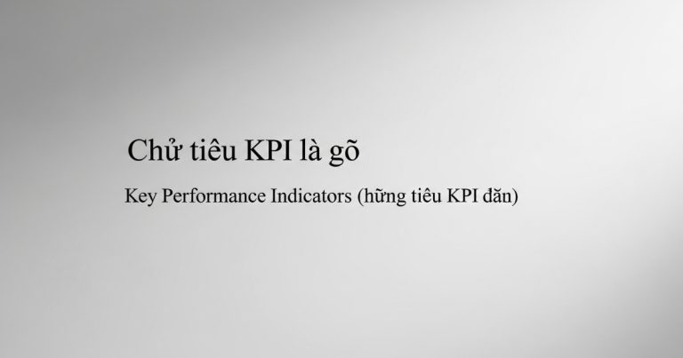 chỉ tiêu kpi là gì